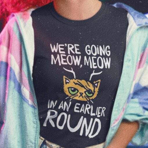 We’re Going Meow Meow Autumn T-shirt