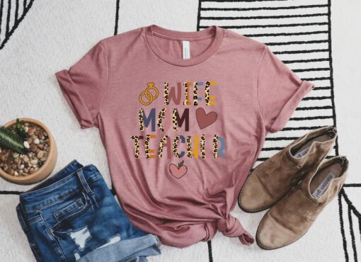 Wife Mom Teacher Mother’s Day T-Shirt