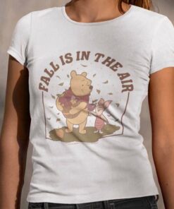 Winnie The Pooh Piglet Thanksgiving Fall Is In The Air T-Shirt Disney Winnie The Pooh Piglet Thanksgiving Fall Is In The Air T-Shirt Disney