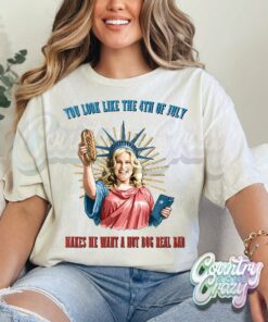 YOU LOOK LIKE THE FOURTH OF JULY  T-SHIRT YOU LOOK LIKE THE FOURTH OF JULY  T-SHIRT