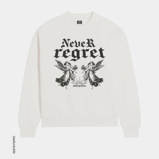 Never Regret – Sweatshirt