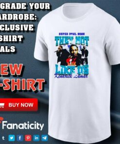 2025 Super Bowl They Not Like Us Kendrick Lamar shirt 2025 Super Bowl They Not Like Us Kendrick Lamar shirt