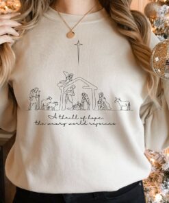 A Thrill Of Hope The Weary World Rejoices Picture Sweatshirt Unique Xmas Gift For Christians