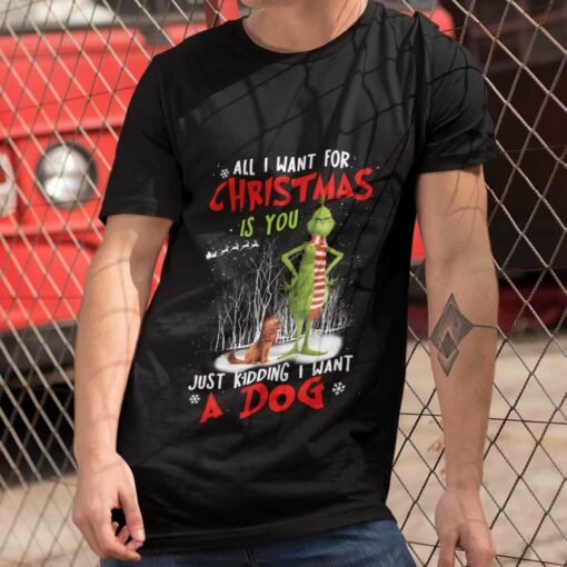 All I Want For Christmas Is You T-shirt The Grinch