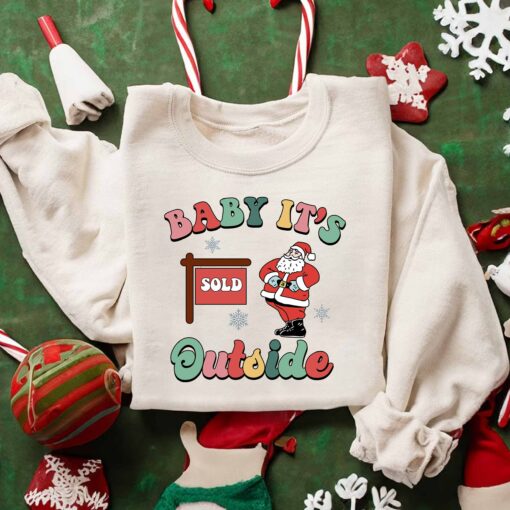 Baby’s Sold Outside Real Estate Christmas Sweatshirt