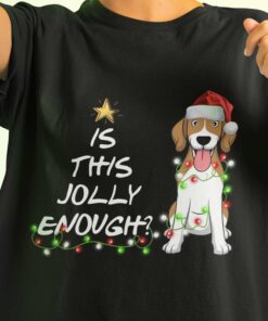Beagle Dog Is This Jolly Enough Light Christmas T-shirt