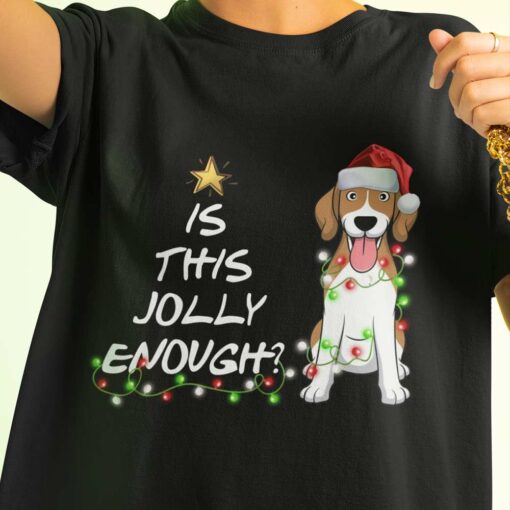 Beagle Dog Is This Jolly Enough Light Christmas T-shirt