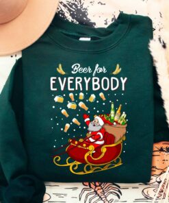 Beer For Everybody Santa Claus Drinking Christmas Sweatshirt Lovely Unique Xmas Gift