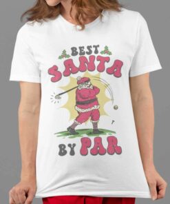 Best Santa By Par Christmas T-shirt