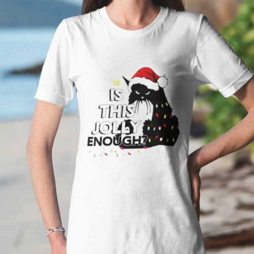 Black Cat Is This Jolly Enough Christmas T-shirt