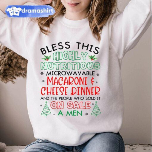 Bless This Highly Nutritious Microwavable Christmas Sweatshirt