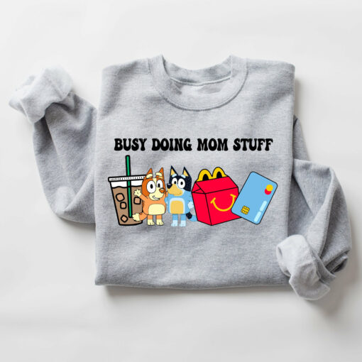 Busy Doing Mom Stuff Funny Mom Blu Christmas Sweatshirt