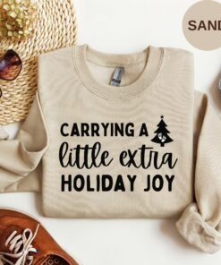 Carring A Little Extra Holiday Joy Pregnant Women Maternity Christmas Sweatshirt