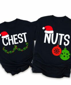 Chest Nuts Funny Family Christmas Sweatshirt Gifts For Couples