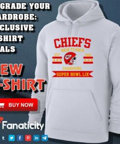 Chiefs Back to Back Champions Super Bowl LIX 2025 shirt Chiefs Back to Back Champions Super Bowl LIX 2025 shirt