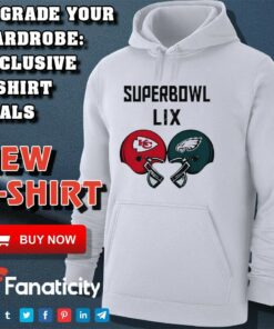 Chiefs vs Eagles 2025 Super Bowl LIX helmet shirt Chiefs vs Eagles 2025 Super Bowl LIX helmet shirt