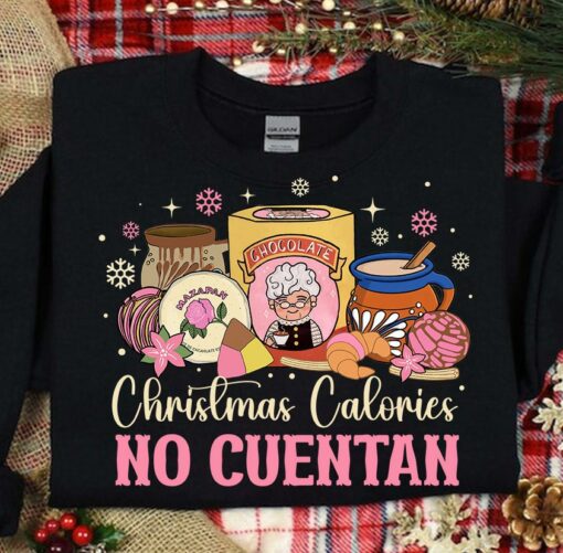 Christmas Calories No Cuentan Sweatshirt Pinky Lovely Unique Xmas Gift