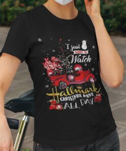 Christmas Car I Just Want To Watch Hallmark Christmas Movie All Day T-shirt