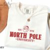 Christmas North Pole University EST 1773 Sweatshirt Trendy Unique Xmas Gift