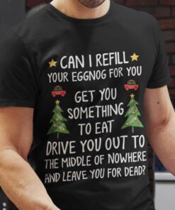 Christmas Tree Can I Refill Your Eggnog For You T-shirt