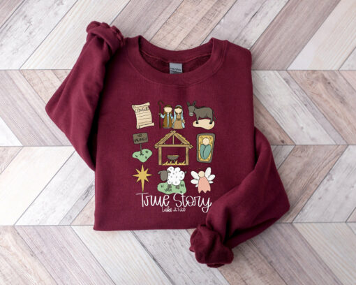 Christmas True Story Cute Picture About Jesus’s Nativity Sweatshirt Lovely Unique Xmas Gift