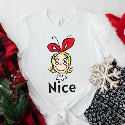 Cindy Lou Who Is Nice Christmas T-Shirt Dr Seuss