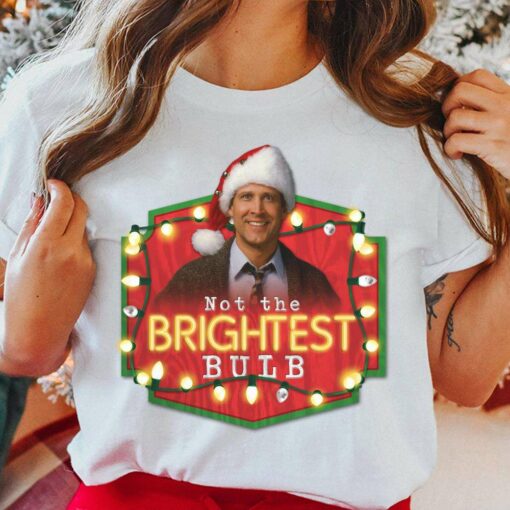 Clark Griswold Not The Brightest Bulb T-Shirt National Lampoon’s Christmas Vacation