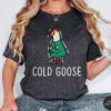 Cold Silly Goose Funny Christmas Sweatshirt Lovely Unique Xmas Gift