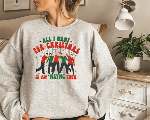 Cool All I Want For Christmas Is An Nsync Tour Sweatshirt