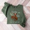 Cowboy Giddy Up Jingle Horse Pick Up Your Fee Christmas Sweatshirt