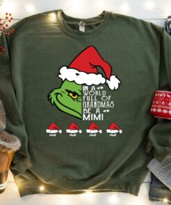 Custom In A World Full Of Grandmas Be A Mimi Christmas Sweatshirt Lovely Unique Xmas Gift For Family
