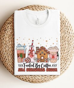 Cute Fueled By Coffee And Christmas Cheer Sweatshirt Lovely Unique Xmas Gift
