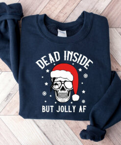 Dead Inside But Jolly AF Funny Broken Glass Skeleton Sweatshirt Unique Xmas Gift
