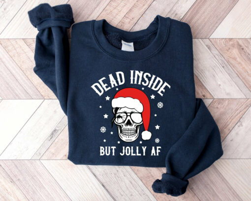 Dead Inside But Jolly AF Funny Broken Glass Skeleton Sweatshirt Unique Xmas Gift