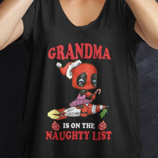 Deadpool Grandma Grandma Is On Naughty List Christmas Shirt