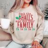 Deck The Halls And Not Your Family La La La La Sweatshirt Sarcastic Funny Gift For Christmas