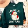 Dental Christmas I Know You Didn’t Floss Sweatshirt