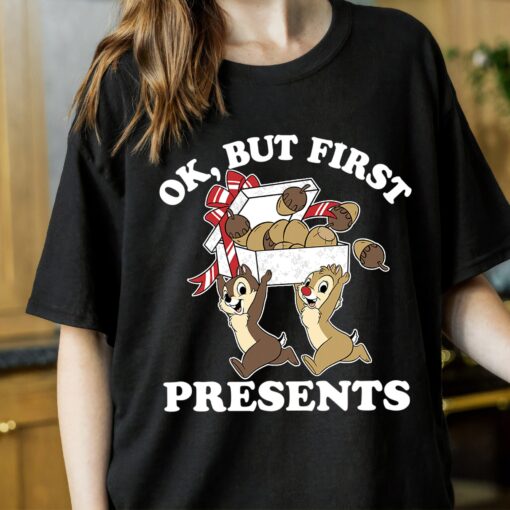 Disneyland Christmas Chip &amp Dale Ok But First Presents Sweatshirt Unique Xmas Gift