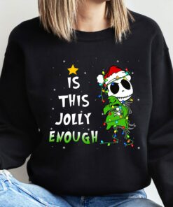 Disneyland Jack Skellington Oogie Boogie Is This Jolly Enough The Nightmare Before Christmas Sweatshirt Unique Xmas Gift