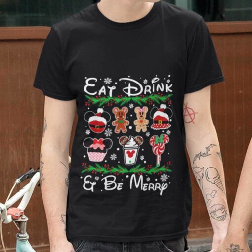 Eat Drink And Be Christmas T-shirt