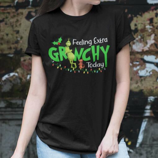 Feeling Extra Grinchy Today Christmas T-Shirt