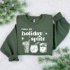 Full Of Holiday Spirit Sweatshirt Christmas Beverage Unique Xmas Gift