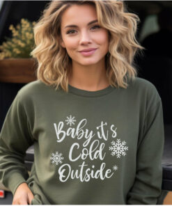 Funny Baby It Is Cold Outside Christmas Sweatshirt