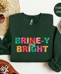 Funny Pickles Brine And Bright Christmas Winter Holiday Sweatshirt Lovely Unique Xmas Gift For Mom