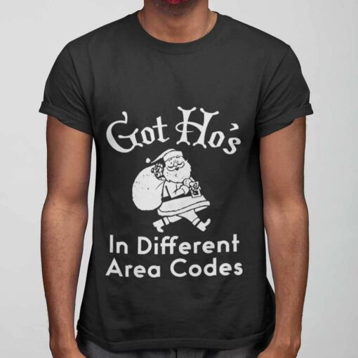 Got Ho’s In Different Area Codes Funny Santa Clause Christmas T-shirt