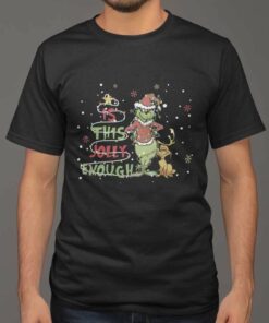 Grinch Santa Costume And Max Is This Jolly Enough Christmas T-shirt