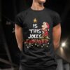 Grumpy Dwarf Light Is This Jolly Enough Christmas T-shirt