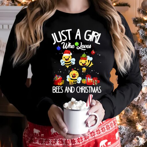 Just A Girl Who Loves Bees And Christmas Colorful Sweatshirt Funny Cute Unique Xmas Gift