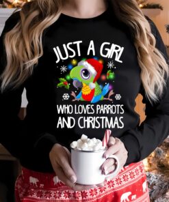 Just A Girl Who Loves Parrots And Christmas Colorful Sweatshirt Funny Cute Unique Xmas Gift