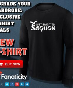 Just Give it to Saquon shirt 3